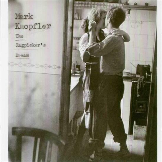 2002 - Mark Knopfler - The Ragpickers Dream - Mark Knopfler - The Ragpickers Dream - Recto.jpg