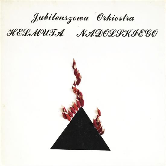 Helmut Nadolski - Helmut Nadolski - Jubileuszowa orkiestra FRONT II 1984 VinylRip.jpg