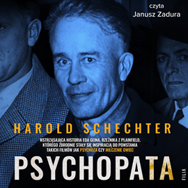 Schechter Harold - Psychopata 2022 audiobook PL - Harold Schechter - Psychopata.jpg