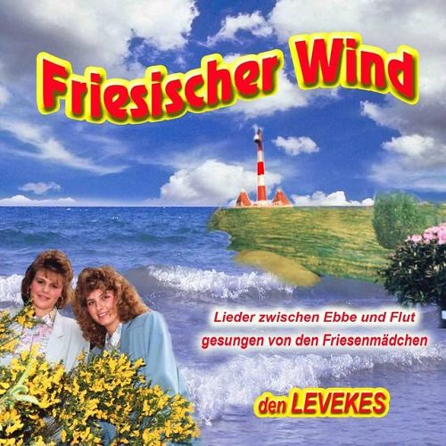 Den Levekes 1990 - Friescher Wind - Lieder Zwischen Ebbe Und Flut Gesungen Von Den Friesenmdchen 320 - Front.jpg