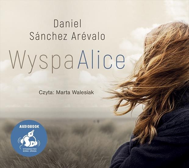 Arevalo Daniel Sanchez - Wyspa Alice A - cover_audiobook.jpg